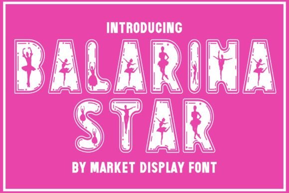 Ballerina Star Font for Digital Design