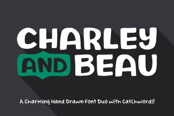 Charley and Beau: The Ultimate Sans Serif Font Duo