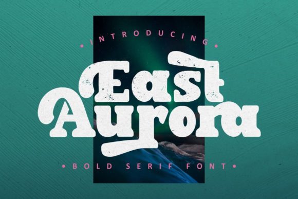 East Aurora Font: Elevating Web Design with Bold Serif Style