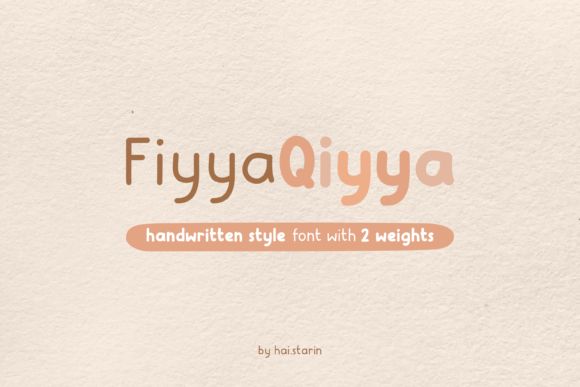 Fiyya Qiyya: A Friendly Handwritten Font for Brands
