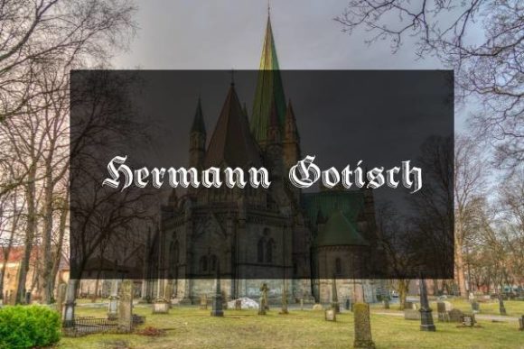 Hermann Gotisch: A Bold Gothic Font for Marketers