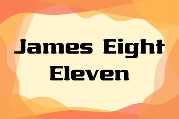 James Eight Eleven: A Bold Typeface for Marketers