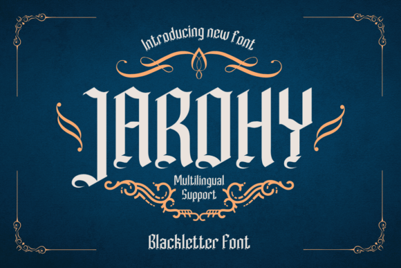 Jarohy: The Blackletter Font for Bold Campaigns