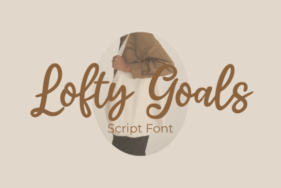 Lofty Goals Font: Elevate Your Brand Identity