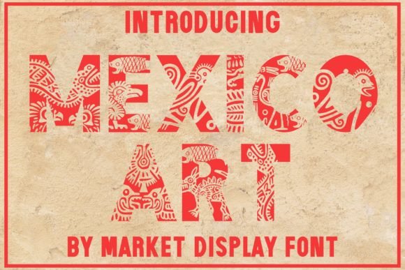 Mexico Art Font: Elevate Your Brand Identity