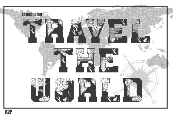 Travel the World Font: A Bold Choice for Campaigns